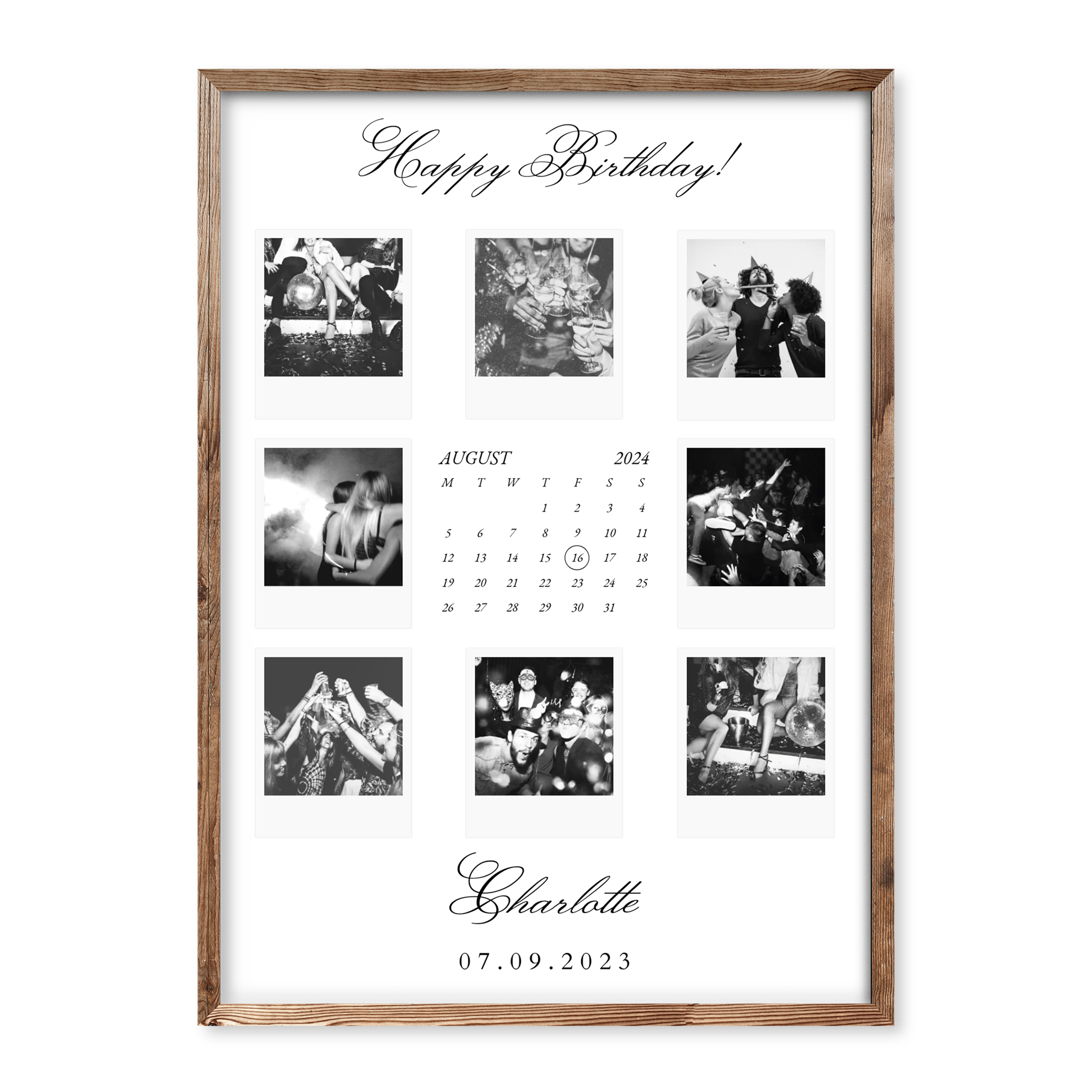 Personalised birthday collage poster with 9 black-and-white photos, calendar marking 16 August 2024, name Charlotte and date 07.09.2023