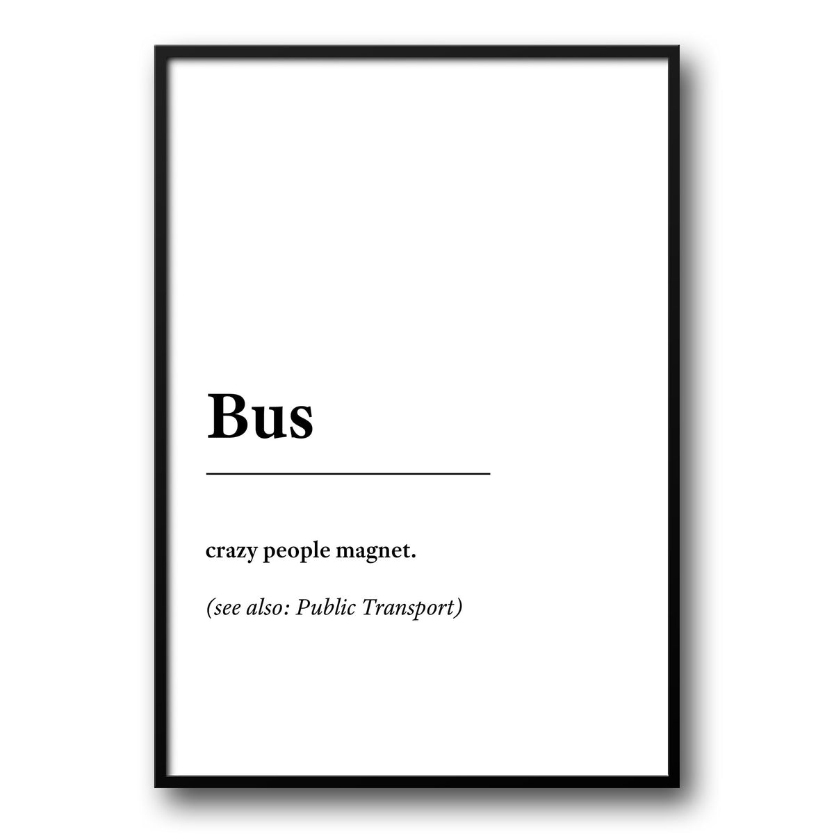Bus Urban Dictionary Poster UK Custom Posters